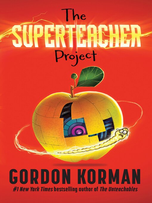 Title details for The Superteacher Project by Gordon Korman - Available